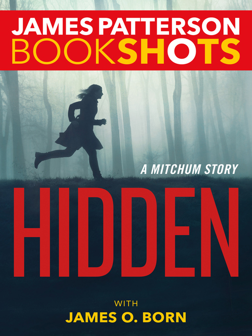 Title details for Hidden by James Patterson - Available